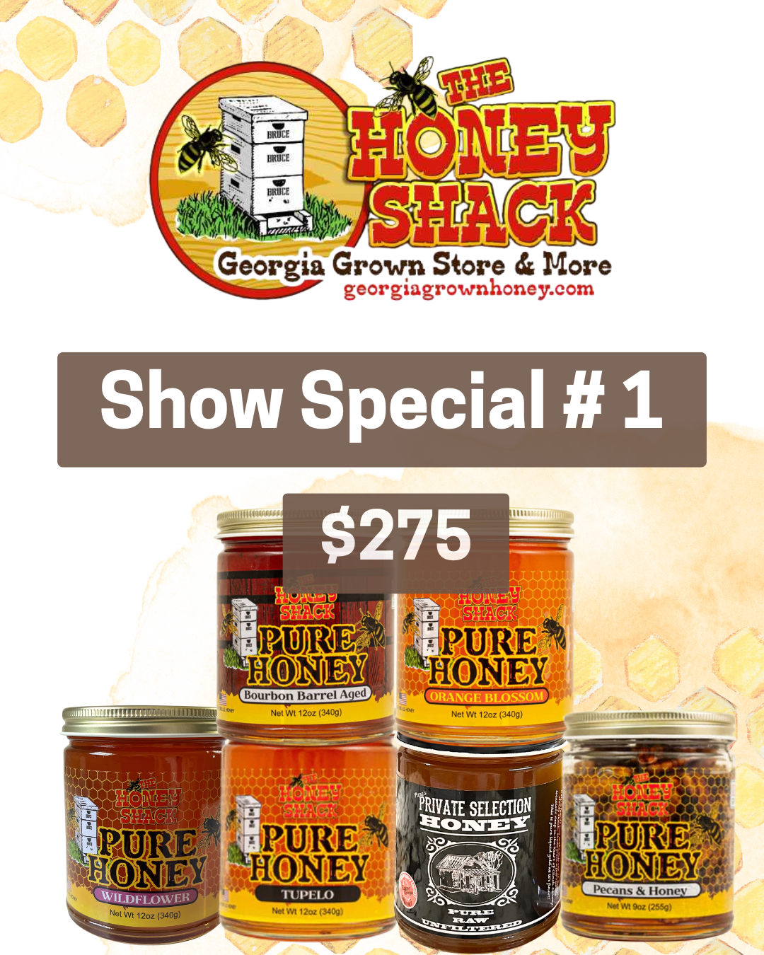 Show Special July 2025 #1 – The Honey Shack, LLC